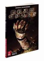 Dead Space: Prima Official Game Guide (Prima Official Game Guides) 0761559876 Book Cover