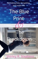 The Blue Print & The Breakdown B0FJ55B3Q6 Book Cover