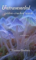 Untrammeled golden-cracked words 1952050065 Book Cover