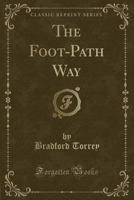 The Foot Path Way 1717344038 Book Cover