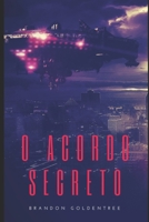 O Acordo Secreto 1677394978 Book Cover