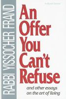 An Offer You Can't Refuse: And Other Essays on the Art of Living 1578194377 Book Cover