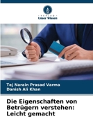 Die Eigenschaften von Betrügern verstehen: Leicht gemacht (German Edition) 6208798817 Book Cover