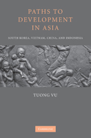 Paths to Development in Asia 110761810X Book Cover