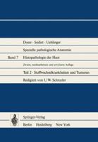 Histopathologie Der Haut: Stoffwechselkrankheiten Und Tumoren 364267027X Book Cover