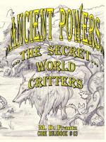 B&W - Ancient Powers - PAPERBACK - Critters 0359745180 Book Cover