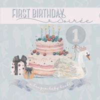 First Birthday Soirée: A Bougie Baby Book (Bougie Baby Designer Books) B0DRTH3CT1 Book Cover