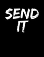 Send It: Cool Lined Journal Notebook Diary For Extreme Sports Fanatic 120 Pages 1692011138 Book Cover