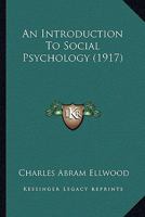 An Introduction to Social Psychology 1436774861 Book Cover