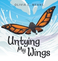 Untying My Wings 1665735902 Book Cover