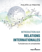 Introduction aux relations internationales: Turbulences et complexités (French Edition) B09N71WCMN Book Cover