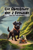 Die Abenteuer der 2 Freunde (Die Abenteuer der Tierischenfreunde) (German Edition) B0DT3SZW7R Book Cover