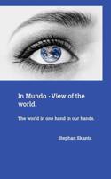 In Mundo - A view of the world. 0368521885 Book Cover