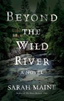 Beyond the Wild River 1501126954 Book Cover
