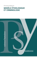 Modèle éthologique et criminologie (French Edition) 2804721973 Book Cover