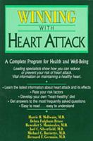 Winning with Heart Attack: A Complete Program for Health and Well-Being 0879759151 Book Cover
