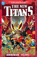 The New Titans Omnibus Vol. 1 1799508730 Book Cover