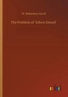 The Problem of �edwin Drood� 1512293156 Book Cover