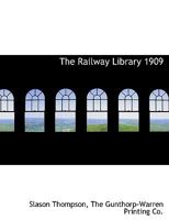 The Railway Library 1909 1010348558 Book Cover