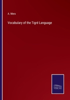 Vocabulary of the Tigr� Language 3752514426 Book Cover