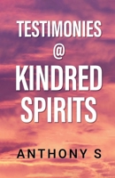 Testimonies @ Kindred Spirits B0H1Q9SH8H Book Cover