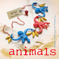 Animals: 20 Jewelry and Accessory Designs 1861089716 Book Cover