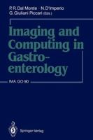 Imaging and Computing in Gastroenterology 3540526366 Book Cover