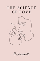 The Science of Love B0G399XH5H Book Cover
