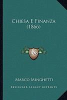 Chiesa e Finanza (1866) 1147693560 Book Cover