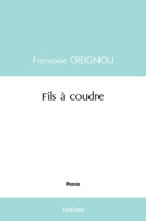 Fils à coudre (French Edition) 2414547340 Book Cover