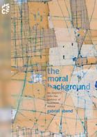 The Moral Background: An Inquiry into the History of Business Ethics 0691171122 Book Cover