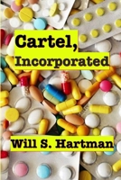 Cartel, Incorporated: A Novel B0CQJPW86J Book Cover
