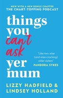Things You Can't Ask Yer Mum 0857839500 Book Cover