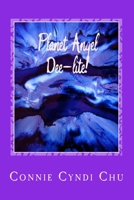 Planet Angel Dee-Lite! 1490570039 Book Cover