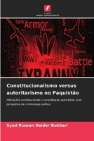 Constitucionalismo versus autoritarismo no Paquistão (Portuguese Edition) 6630357450 Book Cover