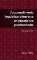 L'apprendimento linguistico attraverso un'esperienza grammaticale 1326235613 Book Cover