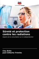 Sûreté et protection contre les radiations: Aspects de la consultation sur la radioprotection 620348198X Book Cover