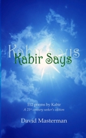 Kabir Says B089M1FDG7 Book Cover
