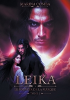 Leïka, le pouvoir de la marque: Tome 3 (French Edition) 2381243607 Book Cover
