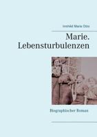 Marie. Lebensturbulenzen (German Edition) 3740728191 Book Cover