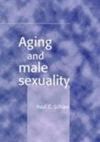 Aging and Male Sexuality 0521653916 Book Cover