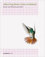 Observing Beast, Time, Evolution: Art and Natural Science 3866782063 Book Cover