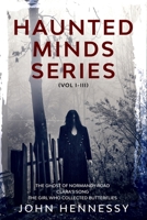 Haunted Minds Series Vol I-III B08C96QTC2 Book Cover