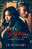 Lovin' Safari III: Games of Death B0F474B4J4 Book Cover