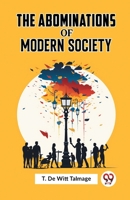 The Abominations Of Modern Society 9359957836 Book Cover