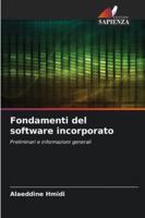 Fondamenti del software incorporato: Preliminari e informazioni generali (Italian Edition) 6208791480 Book Cover