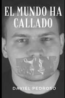 El Mundo ha callado: Poemas (La Vida) (Spanish Edition) B09BGHXD74 Book Cover