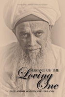 Servant of the Loving One 1912356635 Book Cover