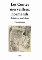 Les Contes merveilleux normands. Catalogue analytique 0244998949 Book Cover