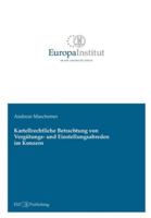 Kartellrechtliche Betrachtung von Vergütungs- und Einstellungsabreden im Konzern B0G3GPWXGF Book Cover